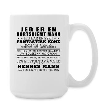 I am a spoiled man. - Large Mug 440 ml - white - Right