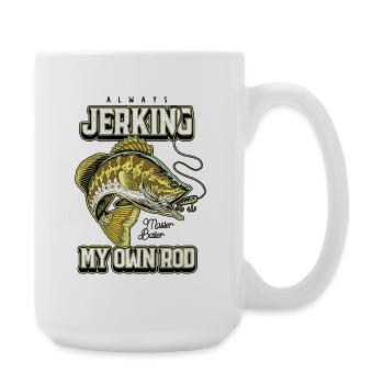 Always Jerking My Rod Funny Fishing - Large Mug 440 ml - white - Right