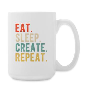 Eat Sleep Create Repeat Retro Design für Kreative - Große Tasse 440 ml - Weiß - Rechts