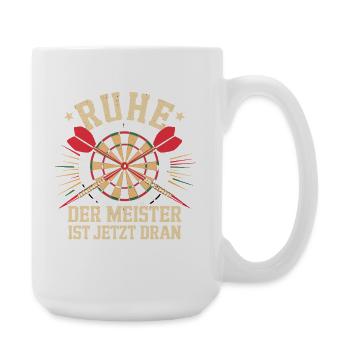  Ruhe Der Meister Ist Jetzt Dran Dartscheibe - Große Tasse 440 ml - Weiß - Rechts