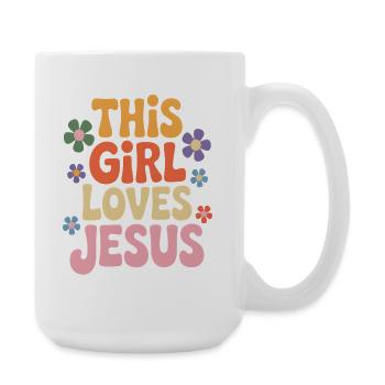 This Girl Loves Jesus - Large Mug 440 ml - white - Right