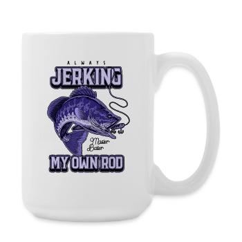 Always Jerking My Rod Funny Fishing - Large Mug 440 ml - white - Right