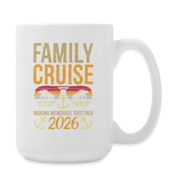 Croisière en famille 2026 Créer des souvenirs ensemble - Grande tasse 440 ml - blanc - Droite