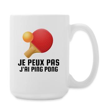 I can't I have ping-pong gift - Large Mug 440 ml - white - Right