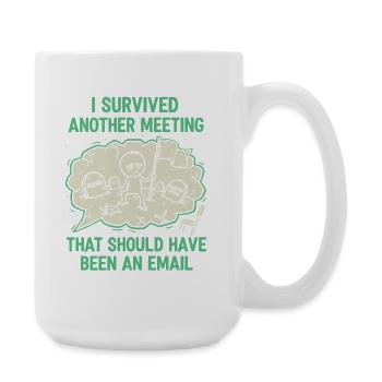 Office - Spruch - Große Tasse 440 ml - Weiß - Rechts