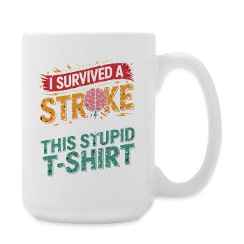 Überlebt Schlaganfall Shirt - Große Tasse 440 ml - Weiß - Rechts