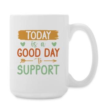 Social Worker Quote Today Is A Good Day Social - Large Mug 440 ml - white - Right