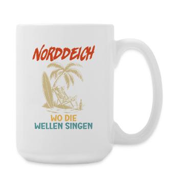 NORDDEICH WO DIE WELLEN SINGEN Lustiges - Große Tasse 440 ml - Weiß - Rechts