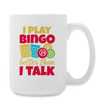 Bingo Game I Play Better Than I Talk Bingo - Große Tasse 440 ml - Weiß - Rechts