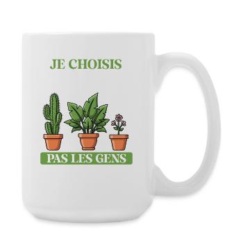  Je Choisis Plantes Pas Humains Lustiger - Große Tasse 440 ml - Weiß - Rechts