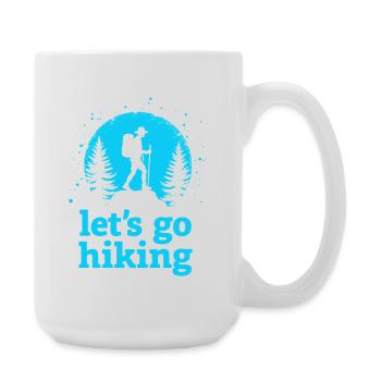 Let's go hiking mountaineer hiker silhouette - Large Mug 440 ml - white - Right