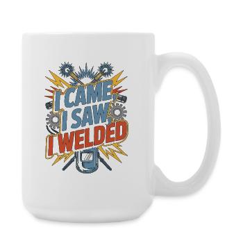 Welder I Came I Saw I Welded Mechanic Workshop - Large Mug 440 ml - white - Right