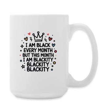 Blackity Blackity Blackity Empowerment Statement - Large Mug 440 ml - white - Right