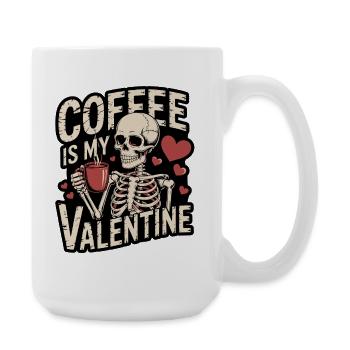 Coffee Is My Valentine - Large Mug 440 ml - white - Right