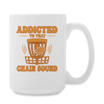 Süchtig nach diesem Ketten-Sound Funny Disc Golf - Große Tasse 440 ml - Weiß - Rechts