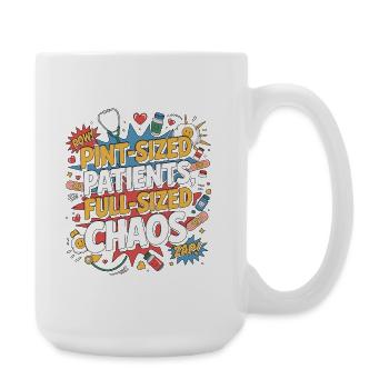 Pediatric Nurse Pint-Sized Patients Children Nurse - Large Mug 440 ml - white - Right