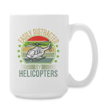 Easily Distracted By Helicopters - Large Mug 440 ml - white - Right