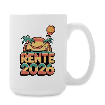 Rente Pensionist Pensionierung 2026 Mann & Frau - Große Tasse 440 ml - Weiß - Rechts