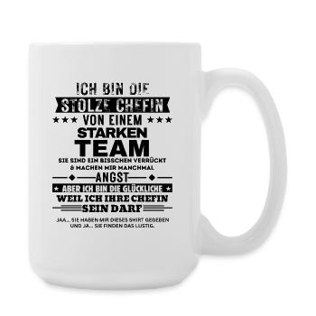 Ich bin die stolze Chefin dieses starken Teams - Large Mug 440 ml - white - Right