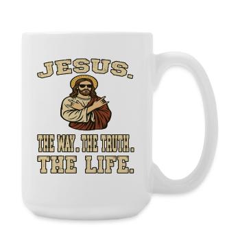 Jesus . The Way. The Truth. The Life. - Christen - Große Tasse 440 ml - Weiß - Rechts
