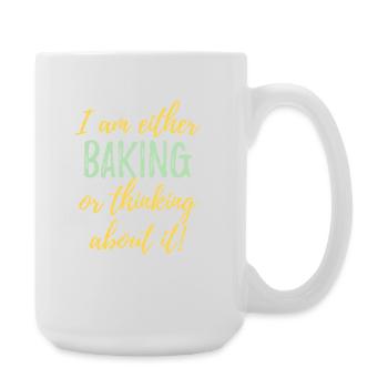 Ich backe entweder oder denke darüber nach. - Große Tasse 440 ml - Weiß - Rechts