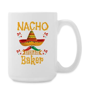 Nacho Durchschnittlicher Bäcker - Große Tasse 440 ml - Weiß - Rechts