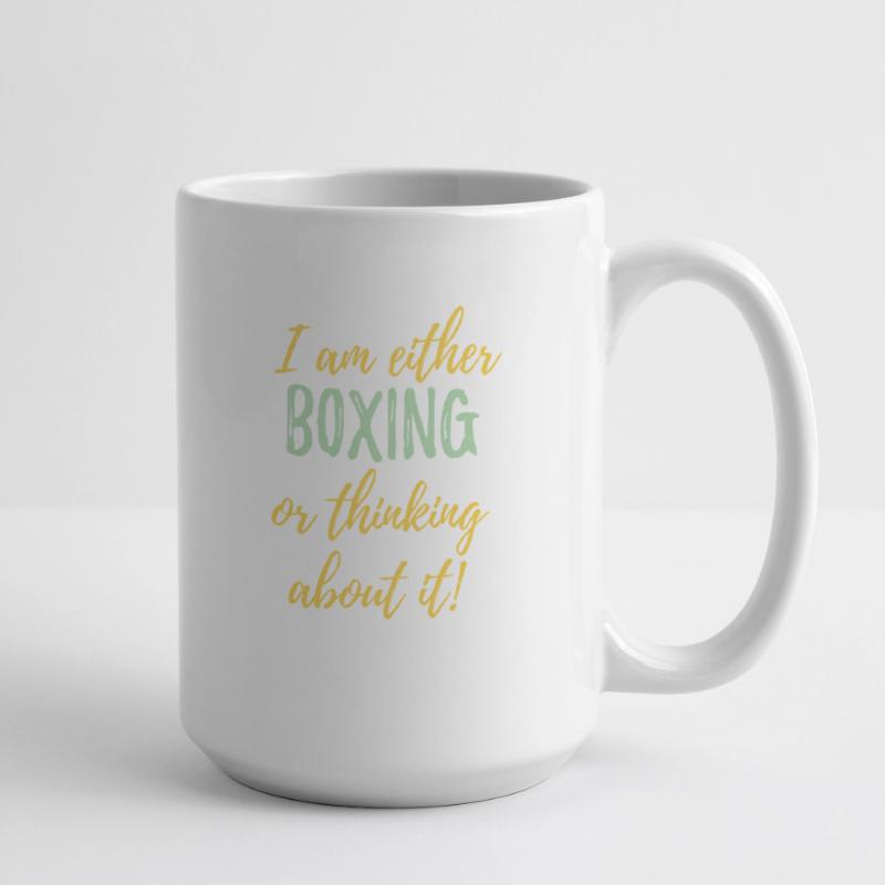 Ich boxe entweder oder denke darüber nach. Große Tasse 440 ml