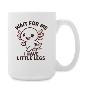Axolotl disant un mème Humour Petites jambes drôles - Grande tasse 440 ml - blanc - Droite