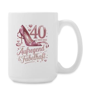 40 & Still Exciting & Fabulous Pink High - Large Mug 440 ml - white - Right