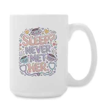 ICU Nurse Sleep Never Met Her Rapid Response Nurse - Large Mug 440 ml - white - Right