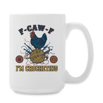Drôle d’amateur au crochet F caw f Je crochète du fil - Grande tasse 440 ml - blanc - Droite