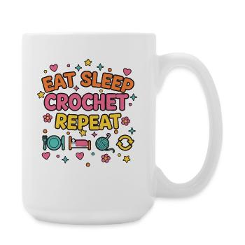 Eat Sleep Crochet Repeat Funny Crochet Lover - Large Mug 440 ml - white - Right