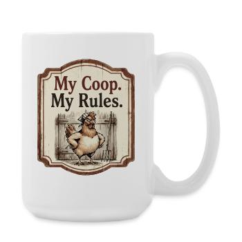 Mon coop : mes règles humour drôle de ferme à poules - Grande tasse 440 ml - blanc - Droite