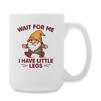 Zwerg Wichtel Spruch Humor Meme Lustig Witzig - Große Tasse 440 ml - Weiß - Rechts
