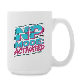 Nurse Practitioner NP Mode Activated Primary Care - Große Tasse 440 ml - Weiß - Rechts