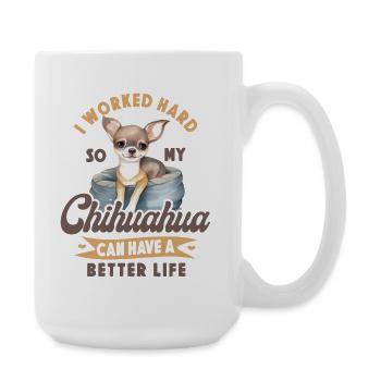 Chihuahua Chihuahueño I Work Hard - Large Mug 440 ml - white - Right