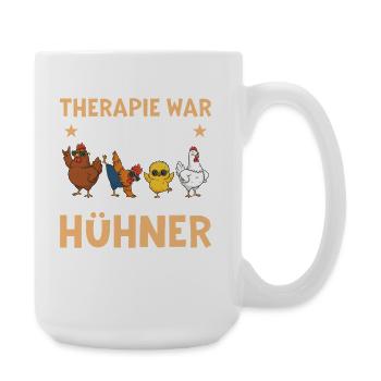 La thérapie était trop chère - Drôle de discours de poule - Grande tasse 440 ml - blanc - Droite