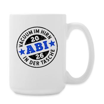 Abi 2026 - Vacuum im Hirn, Abi in der Tasche - Große Tasse 440 ml - Weiß - Rechts