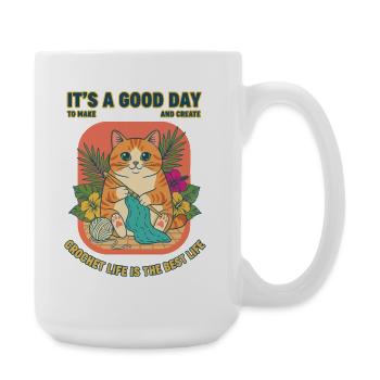 Its A Good Day To Make And Create Crochet Life - Large Mug 440 ml - white - Right