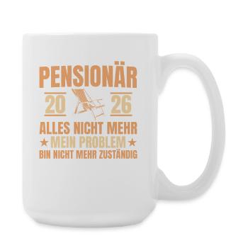 Pensionär 2026 Abschied Beamter Pension Geschenk - Große Tasse 440 ml - Weiß - Rechts