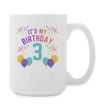 3 Years Girl It's My Birthday Kids Birthday - Large Mug 440 ml - white - Right