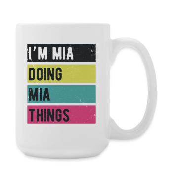 Ich bin Mia Mache Mia Dinge Retrofarben - Große Tasse 440 ml - Weiß - Rechts