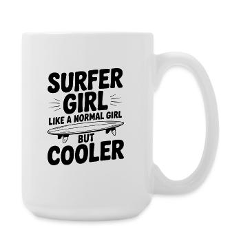Surfer-Girl wie ein normales Mädchen, aber cooler - Große Tasse 440 ml - Weiß - Rechts