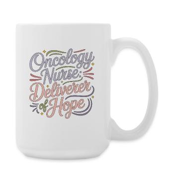 Oncology Nurse Deliverer Of Hope Oncology Nursing - Large Mug 440 ml - white - Right