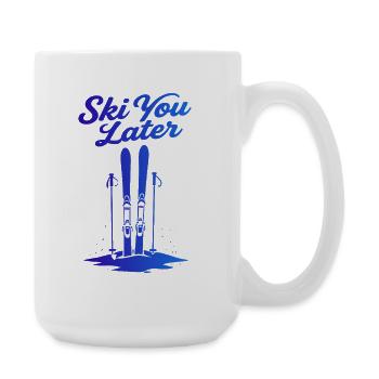 Skier plus tard : Drôle de dicton pour les skieurs - Grande tasse 440 ml - blanc - Droite