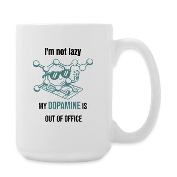 Dopamin Molekül - I`m Not Lazy - Große Tasse 440 ml - Weiß - Rechts