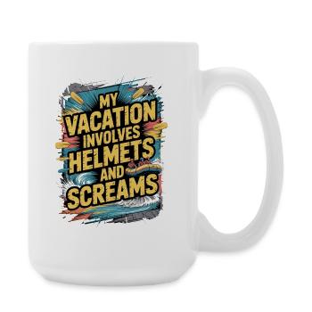 My holiday includes helmets and screams adventure - Large Mug 440 ml - white - Right