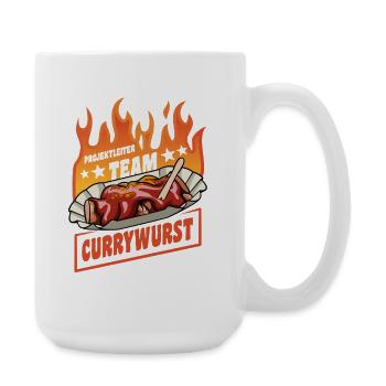 Chef de projet Équipe Currywurst | Flammes de la restauration rapide - Grande tasse 440 ml - blanc - Droite
