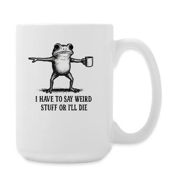 Frosch Spruch Meme Humor Lustig Geschenkidee - Große Tasse 440 ml - Weiß - Rechts