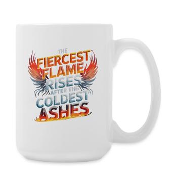 La flamme la plus féroce s’élève après les cendres les plus froides - Grande tasse 440 ml - blanc - Droite